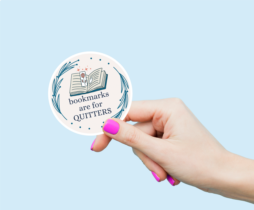 Bookmarks Are For Quitters Weatherproof Vinyl Sticker-0