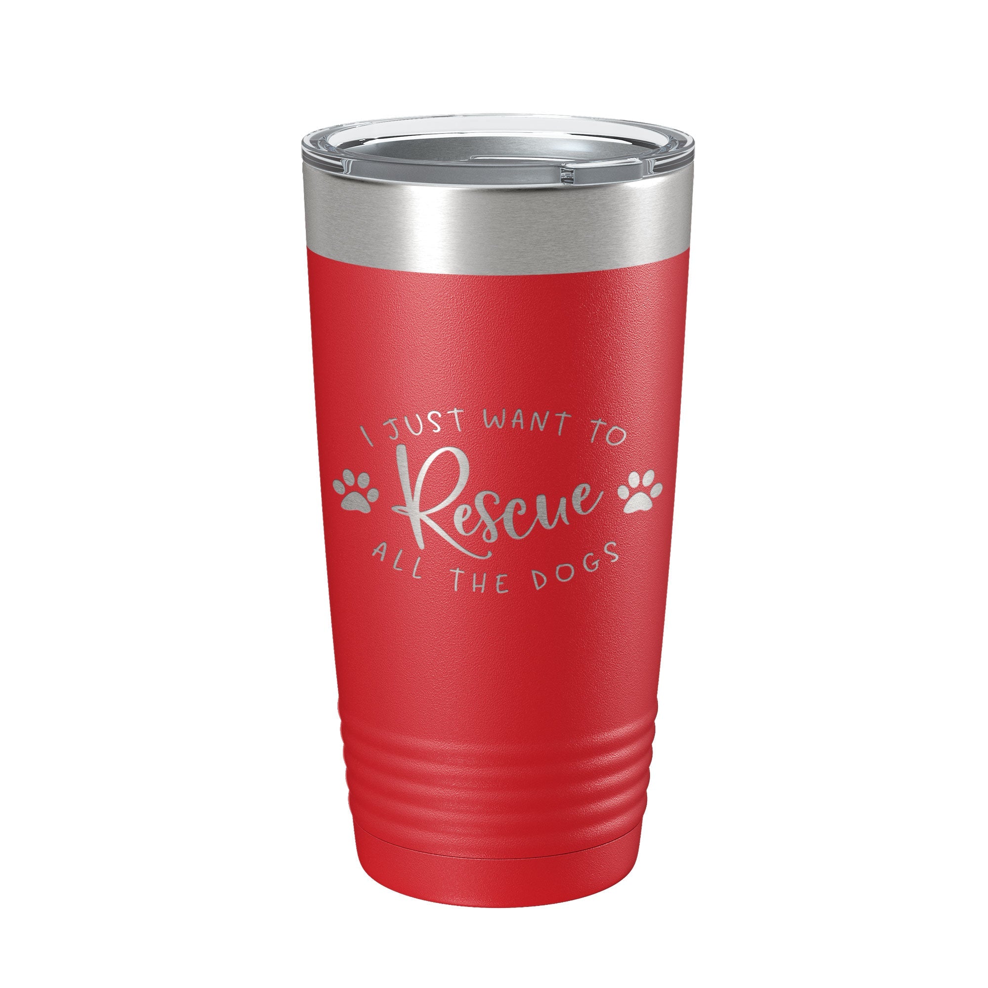 I Just Want To Rescue All The Dogs Tumbler Travel Mug Gift Insulated Laser Engraved Coffee Cup 20 oz